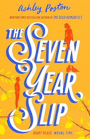 The Seven Year SlipPaperback