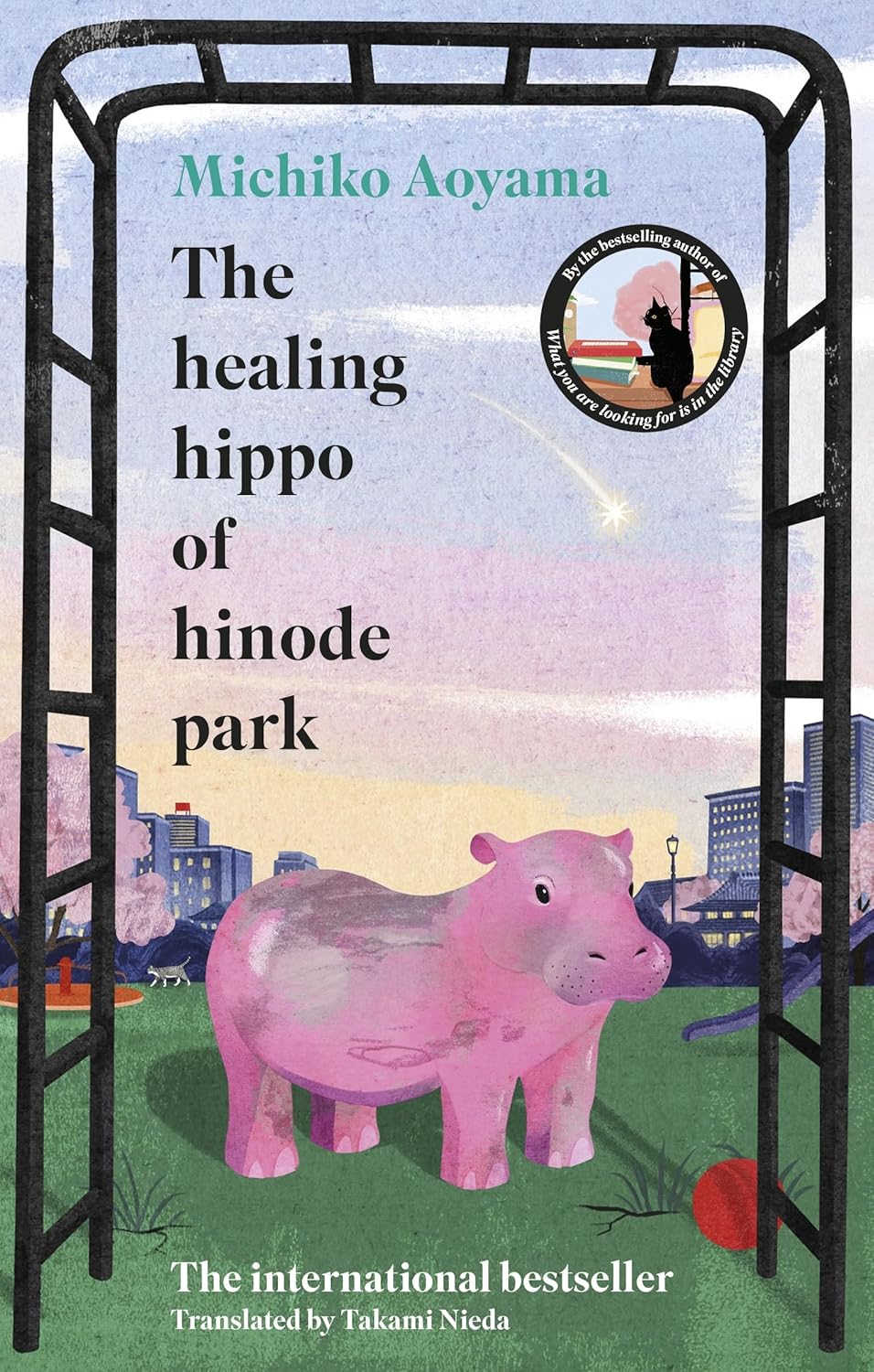 Recovery Hippo: The Healing Hippo of Hinode Park-Hardcover