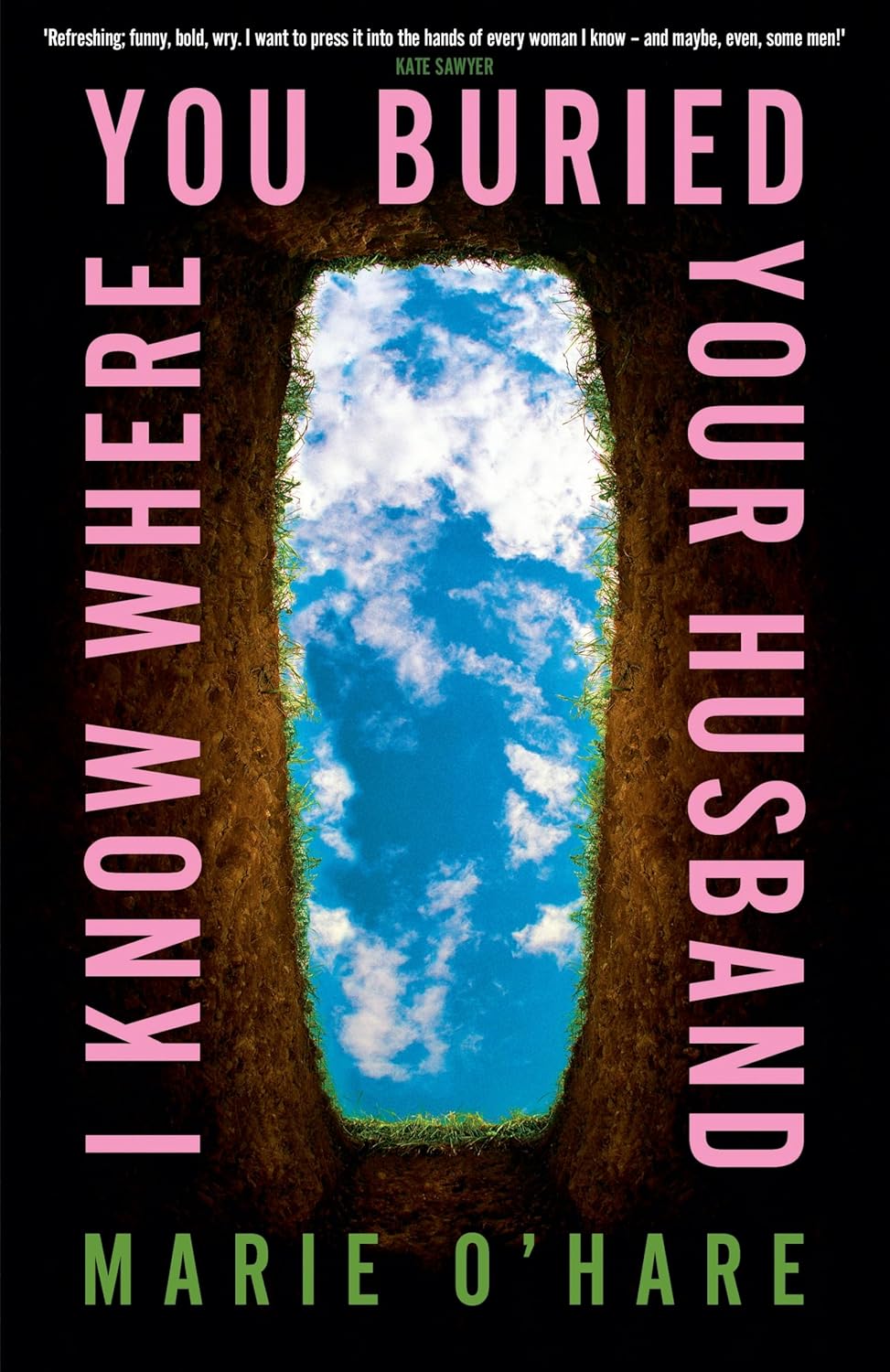 I Know Where You Buried Your Husband-Paperback