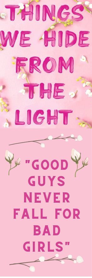 Things We Hide Frome The Light Bookmark