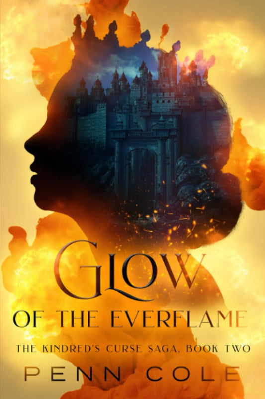 Glow of the Everflame: TWO (The Kindred's Curse Saga) Paperback