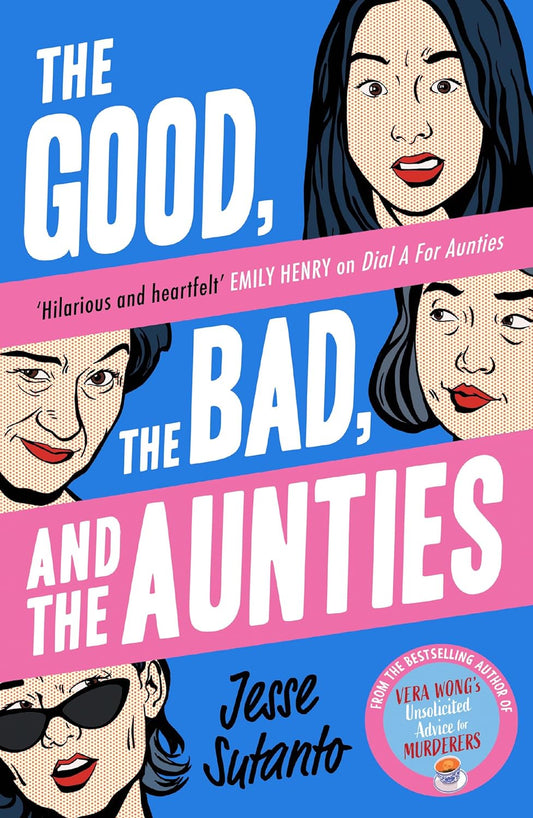 The Good, the Bad, and the Aunties-Paperback
