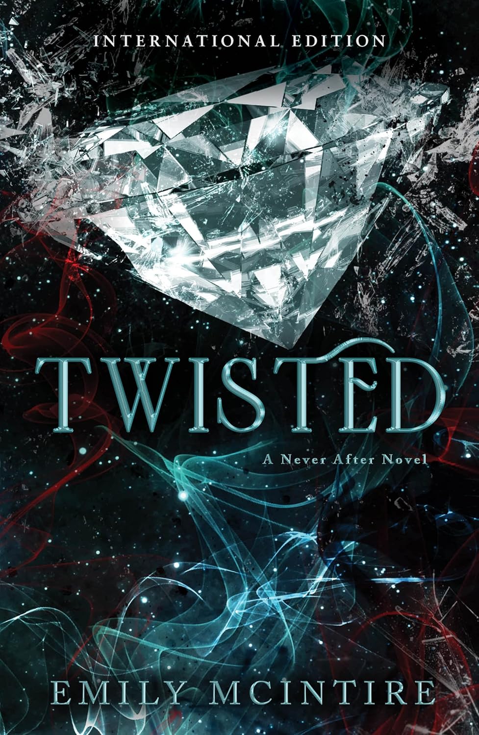 Twisted (Never After, 4) Paperback