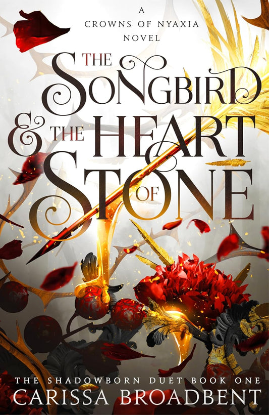 The Songbird and the Heart of Stone Paperback