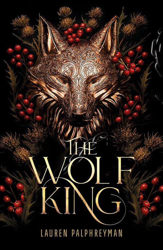 The Wolf King: The wildly addictive bestselling romantasy sensation Paperback