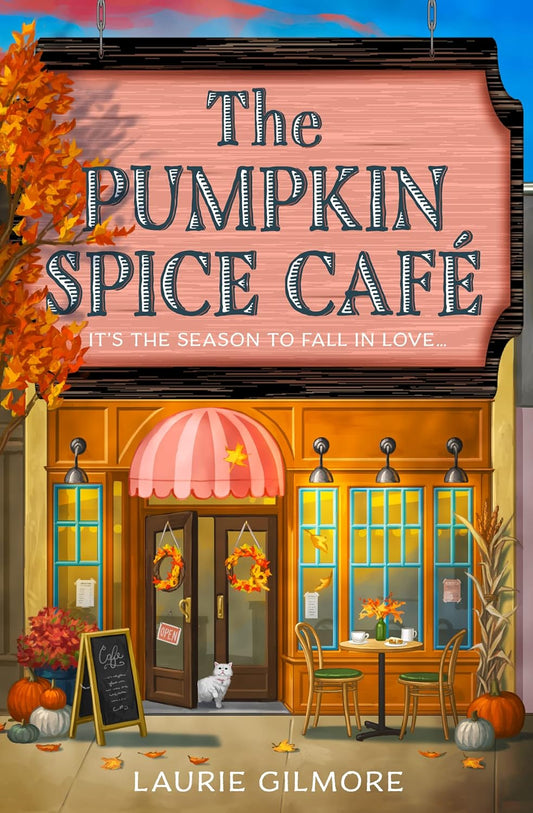 The Pumpkin Spice Cafe: A brand new grumpy/sunshine cozy romantic mystery to curl up with this Fall Paperback