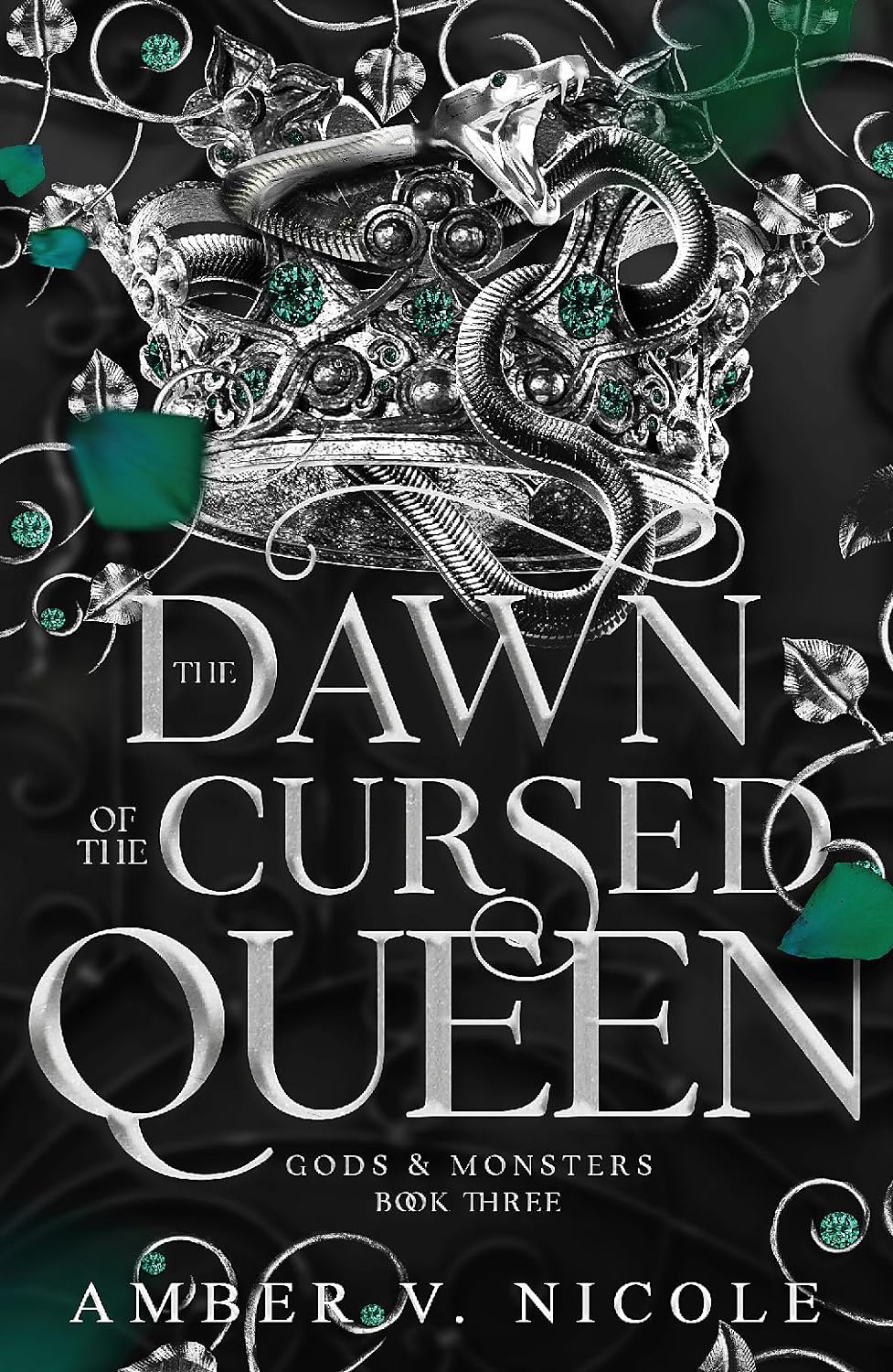 The Dawn of the Cursed Queen: Gods & Monsters Book #3