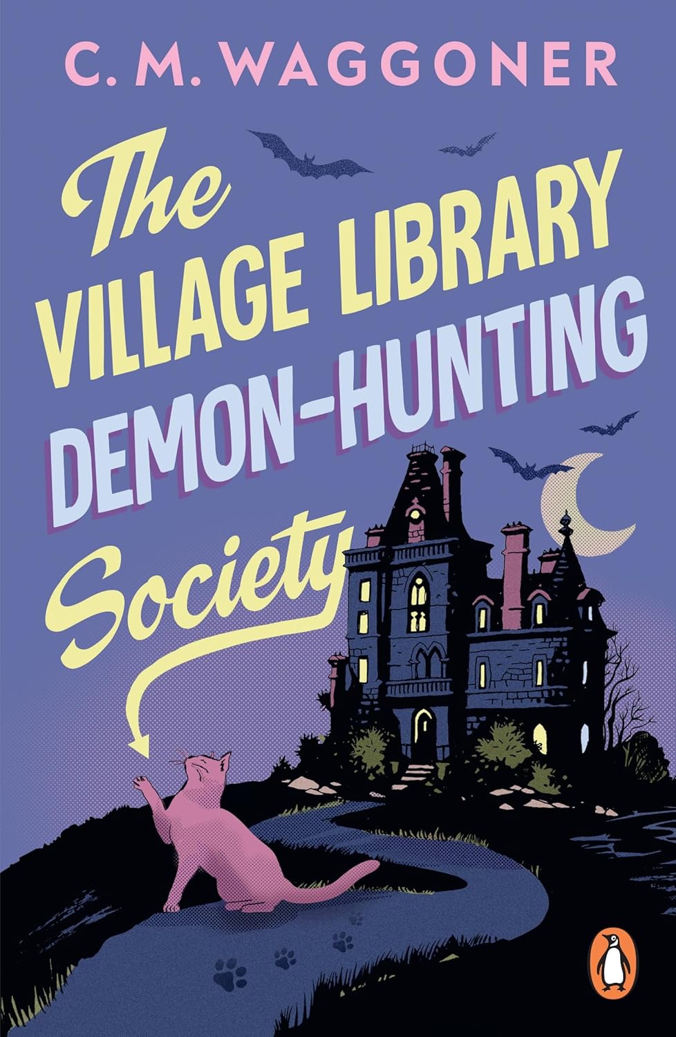 The Village Library Demon Hunting Society Paperback