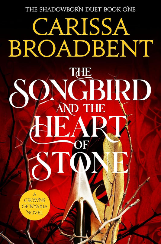 The Songbird and the Heart of Stone Paperback