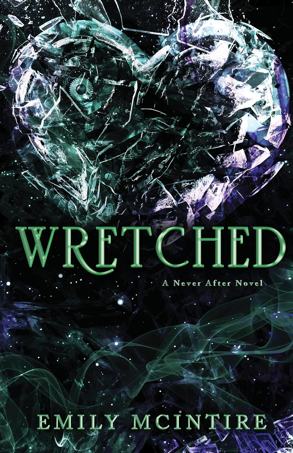 Wretched (Never After, 3) Paperback