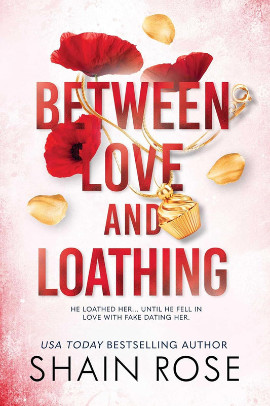 Between Love and Loathing-Paperback