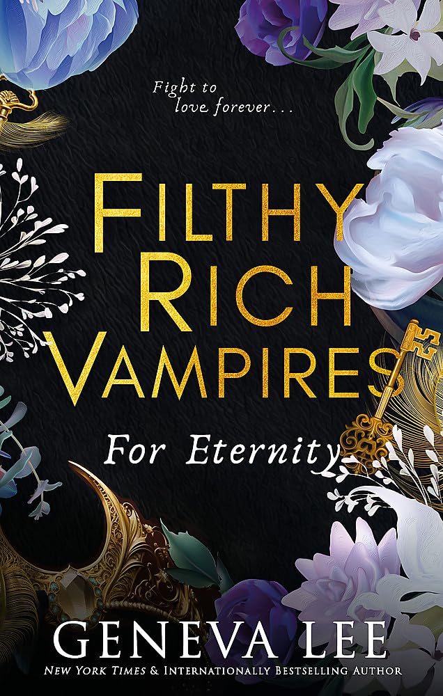 Filthy Rich Vampires: For Eternity Paperback