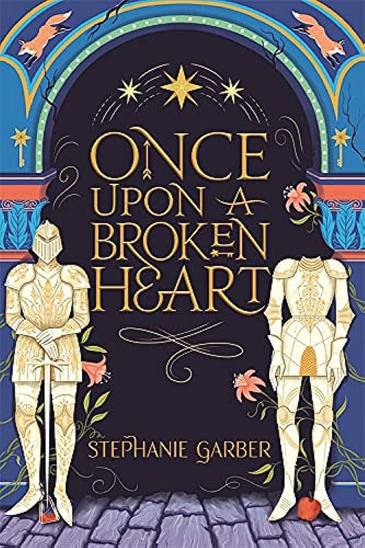 Once Upon a Broken Heart Hardcover
