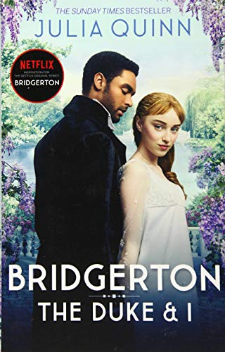 BRIDGERTON: THE DUKE AND I (NETFLIX TIE-IN)-Paperback