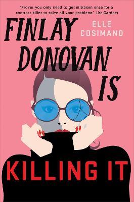 FINLAY DONOVAN IS KILLING IT-Paperback