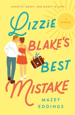 Lizzie Blake’s Best Mistake-Paperback