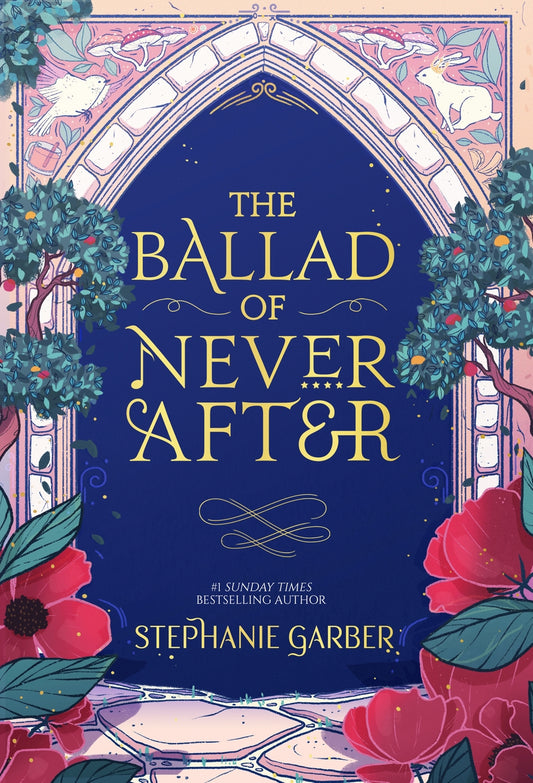 The Ballad of Never After-Trade Paperback