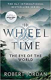 WHEEL OF TIME 1: THE EYE OF THE WORLD-Paperback