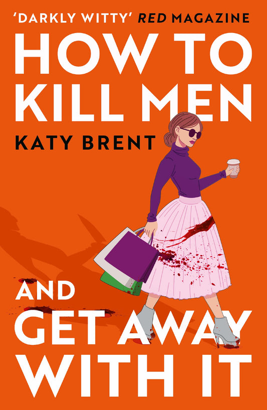 How to Kill Men and Get Away With It-Paperback