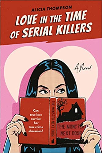 Love in the Time of Serial Killers-Paperback