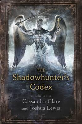 The Shadowhunter's Codex (The Infernal Devices)-Paperback